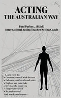 Acting The Australian Way - Hardcover