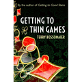Getting to Thin Games - Paperback