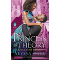 A Princess in Theory: Reluctant Royals - Paperback
