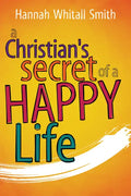 A Christian's Secret of a Happy Life - Paperback