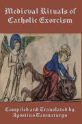Medieval Rituals of Catholic Exorcism - Paperback