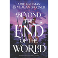 Beyond the End of the World - Hardcover