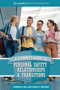 A Student's Guide to College Success: Personal Safety, Relationships, and Transitions - Paperback