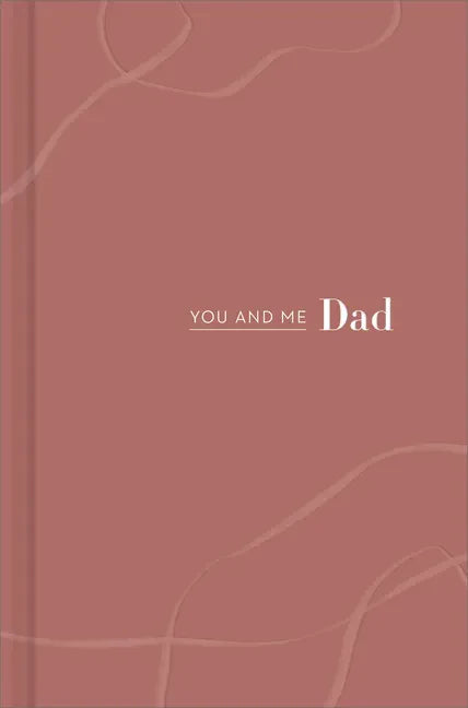 You and Me Dad: You and Me Dad - Hardcover
