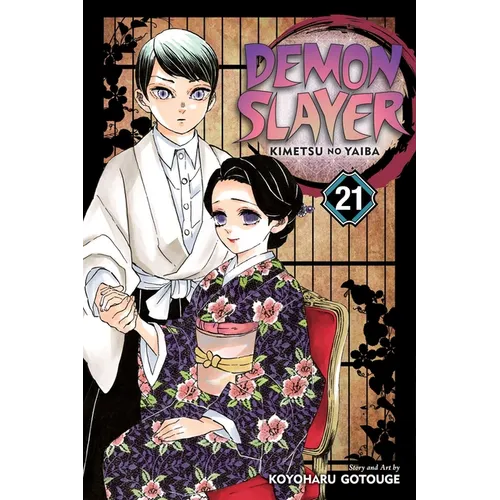 Demon Slayer: Kimetsu No Yaiba, Vol. 21 - Paperback