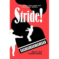 Stride!: Fats, Jimmy, Lion, Lamb, and All the Other Ticklers - Hardcover