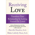 Receiving Love: Transform Your Relationship by Letting Yourself Be Loved - Paperback