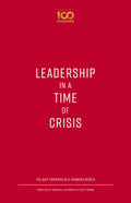 Leadership in a Time of Crisis: The Way Forward in a Changed World - Paperback
