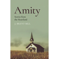 Amity: Stories from the Heartland - Paperback