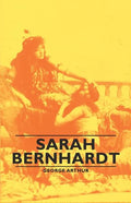 Sarah Bernhardt - Paperback