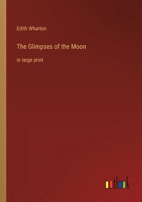 The Glimpses of the Moon: in large print - Paperback