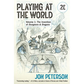 Playing at the World, 2e, Volume 1: The Invention of Dungeons & Dragons - Paperback