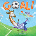 Goal! My First Soccer Game - Board Book