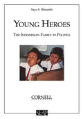 Young Heroes: The Indonesian Family in Politics - Paperback
