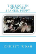 The English Springer Spaniel Puppy - Paperback