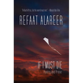 If I Must Die: Poetry and Prose - Hardcover