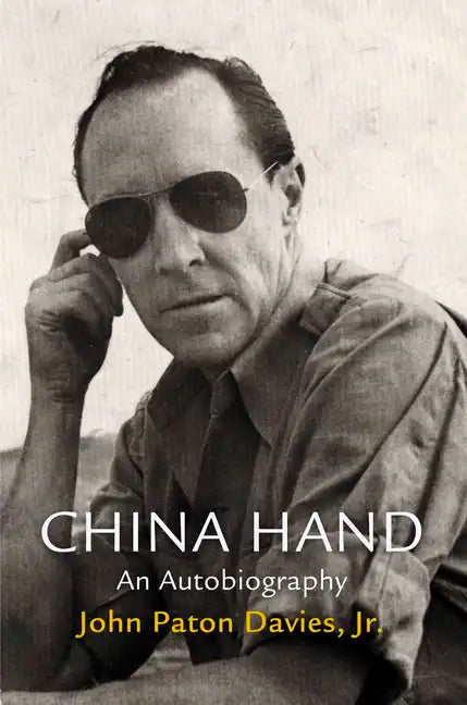 China Hand: An Autobiography - Hardcover