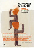 Graphic Designers on Creative Processes - Hardcover