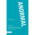 Anormal: Lo 'normal' no está funcionando - Paperback