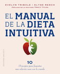 El Manual de la Dieta Intuitiva - Paperback