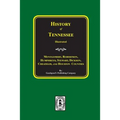 History of Montgomery, Robertson, Humphries, Stewart, Dickson, Cheatham, and Houston Counties, Tennessee. - Paperback
