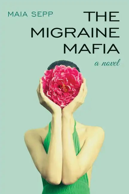 The Migraine Mafia - Paperback