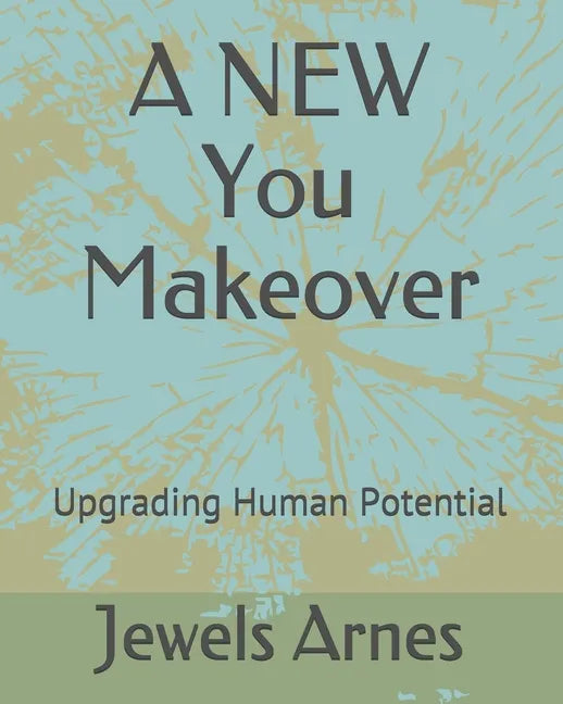 A NEW You Makeover: Anti-Aging Revolution - Paperback