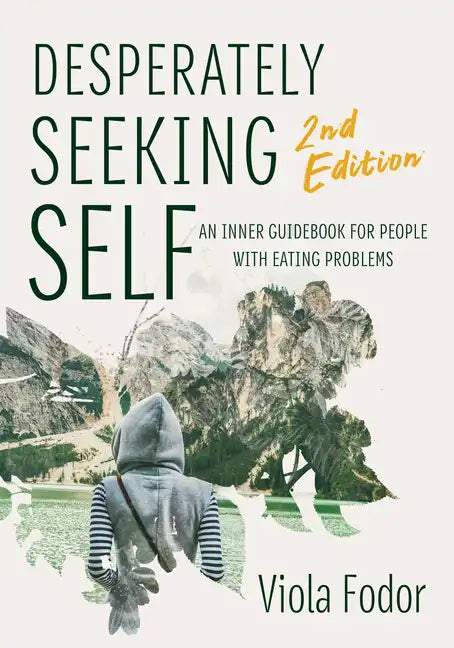 Desperately Seeking Self Second Edition - Paperback