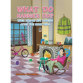 What Do Nannies Do? When They're Not Looking After You Know Who! - Hardcover