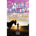 Lone Oaks Crossing - Paperback