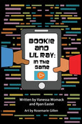 Bookie and LiL Ray: In the Game - Paperback