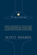 Philosophical Analysis in the Twentieth Century, Volume 2: The Age of Meaning - Paperback