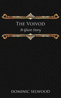 The Voivod: A Ghost Story - Paperback