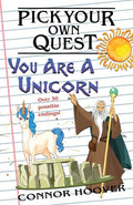 Pick Your Own Quest: You Are A Unicorn - Paperback