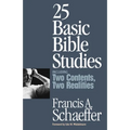 25 Basic Bible Studies (Including Two Contents, Two Realities) - Paperback