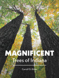 Magnificent Trees of Indiana - Hardcover
