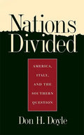 Nations Divided: America, Italy, and the Southern Question - Hardcover