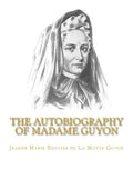 The Autobiography of Madame Guyon - Paperback