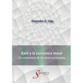 Kant y la conciencia moral: Un comentario de los textos principales - Paperback