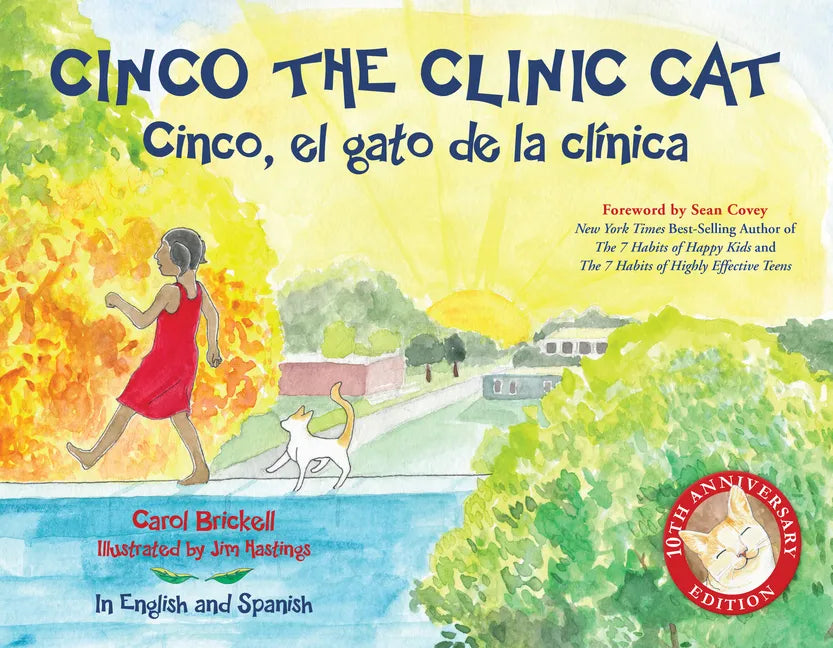 Cinco the Clinic Cat: 10th Anniversary Edition - Hardcover