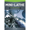 Mini-Lathe for Home Machinists - Paperback