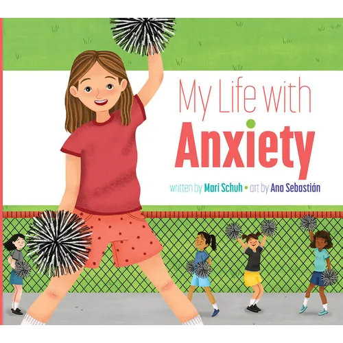 My Life with Anxiety - Library Binding
