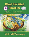 What the Wind Blew In - Paperback