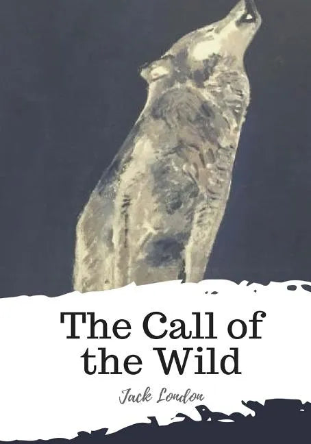 The Call of the Wild - Paperback