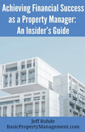 Achieving Financial Success as a Property Manager: An Insider's Guide - Paperback