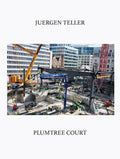 Juergen Teller: Plumtree Court - Hardcover