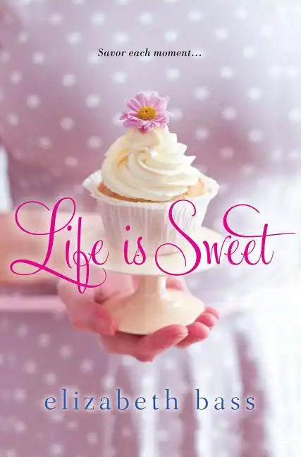 Life is Sweet - Paperback
