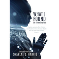 What I Found: On Thaothrside - Paperback