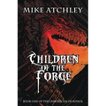 Children of the Forge - Paperback