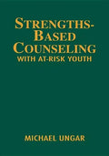 Strengths-Based Counseling with At-Risk Youth - Hardcover